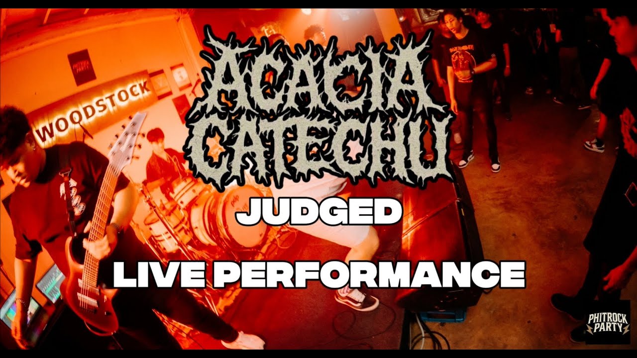 Judged - ACACIA CATECHU [LIVE PERFORMANCE] METALCORE SONG KWAE