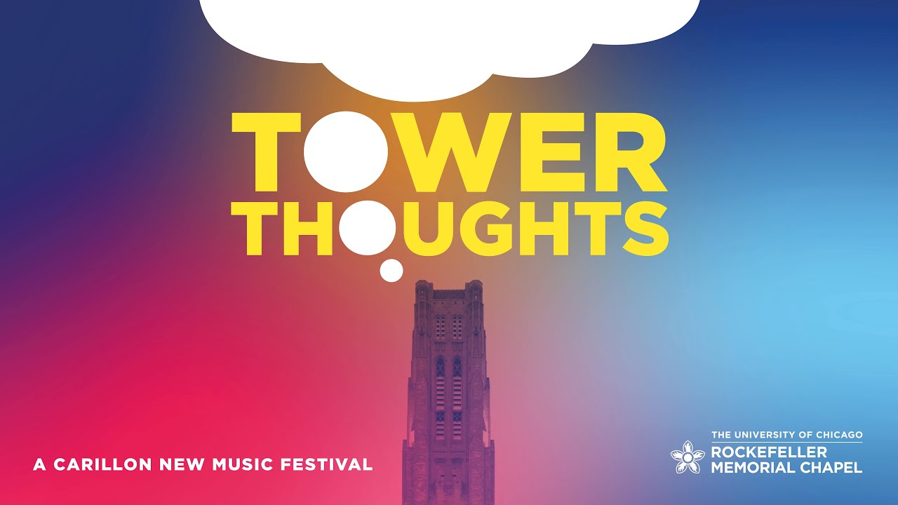 Earth’s Farewell, Ania Vu – “Tower Thoughts” Carillon New Music Festival