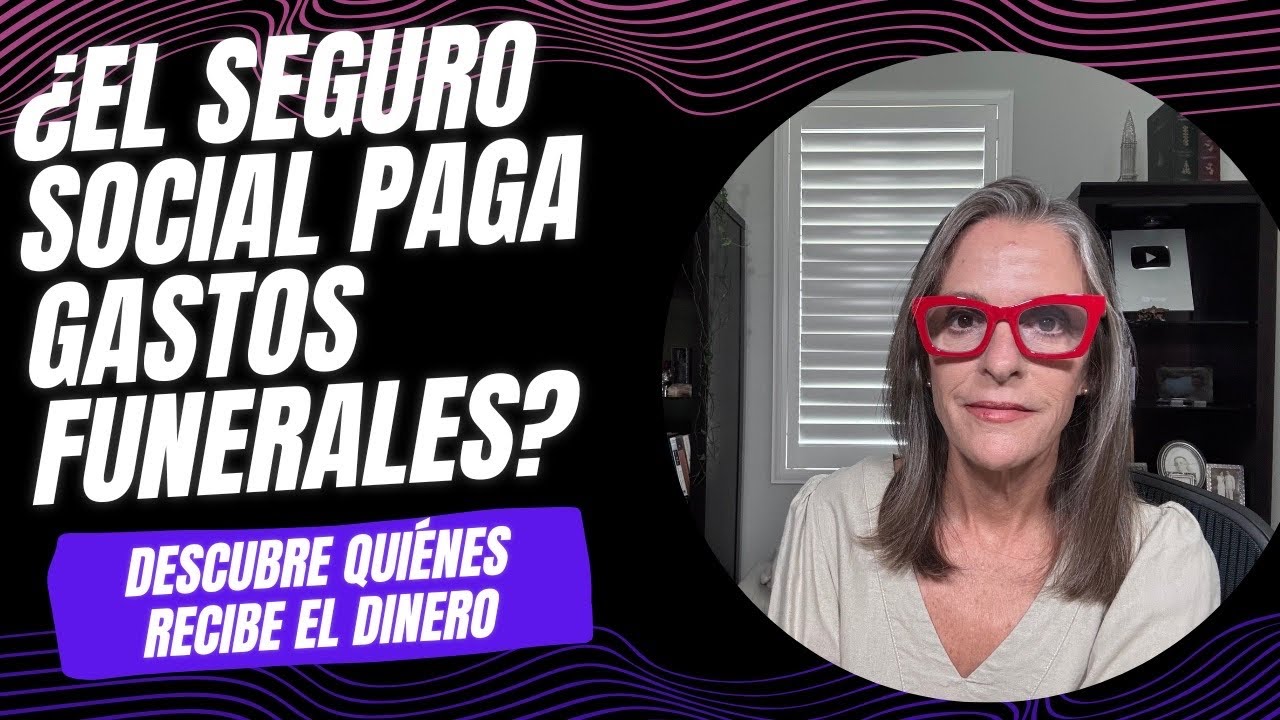 ¿El Seguro Social Paga los Gastos Funerales? Descubre Quién Recibe el Dinero