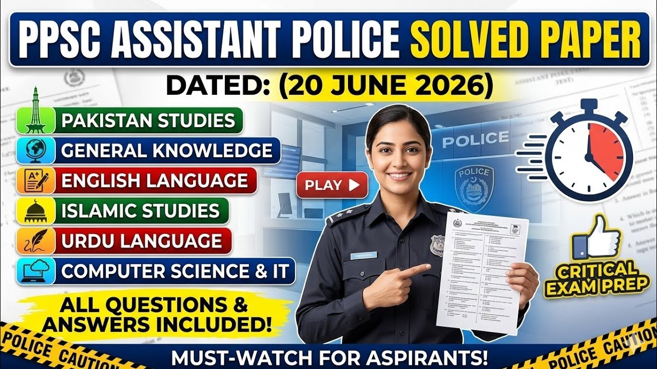 PPSC Assistant Police Old case Solved Paper 20-6-2026 | PPSC Today's Assistant Police Solved Paper 