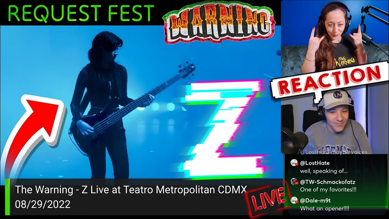 The Warning - Z Live at Teatro Metropolitan [REACTION] REQUEST FEST
