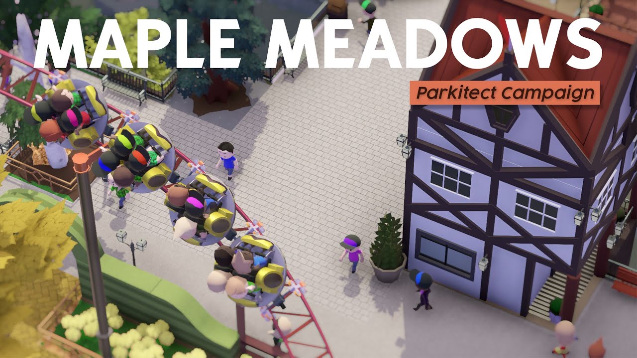 Parkitect Campaign・Maple Meadows🍁