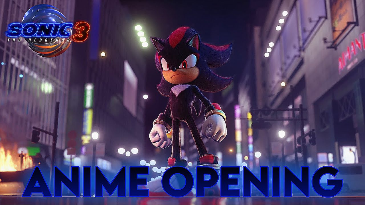 What If Sonic Movie 3 Had a Anime Opening?