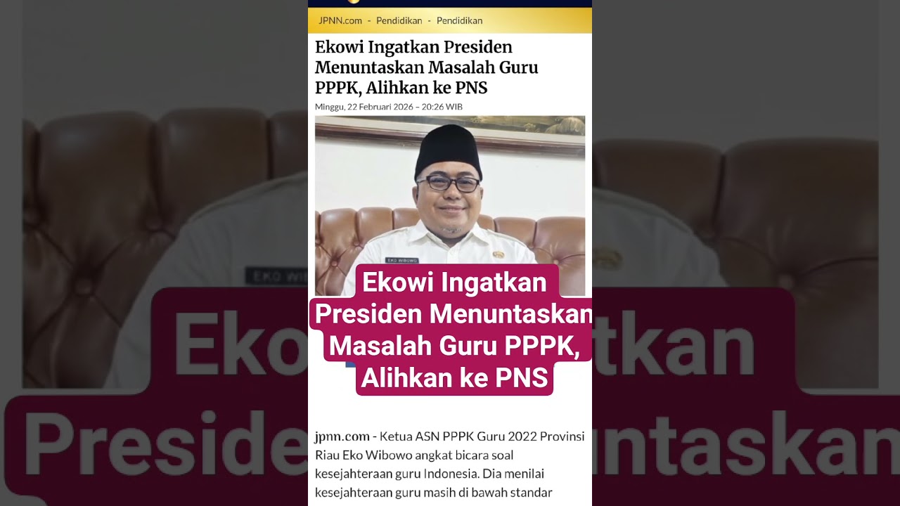 Ekowi Ingatkan Presiden Menuntaskan Masalah Guru PPPK, Alihkan ke PNS