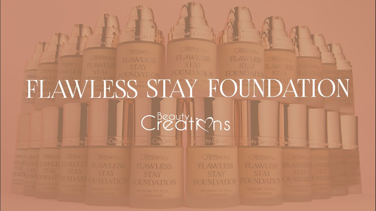 Flawless Stay Foundation | Beauty Creations