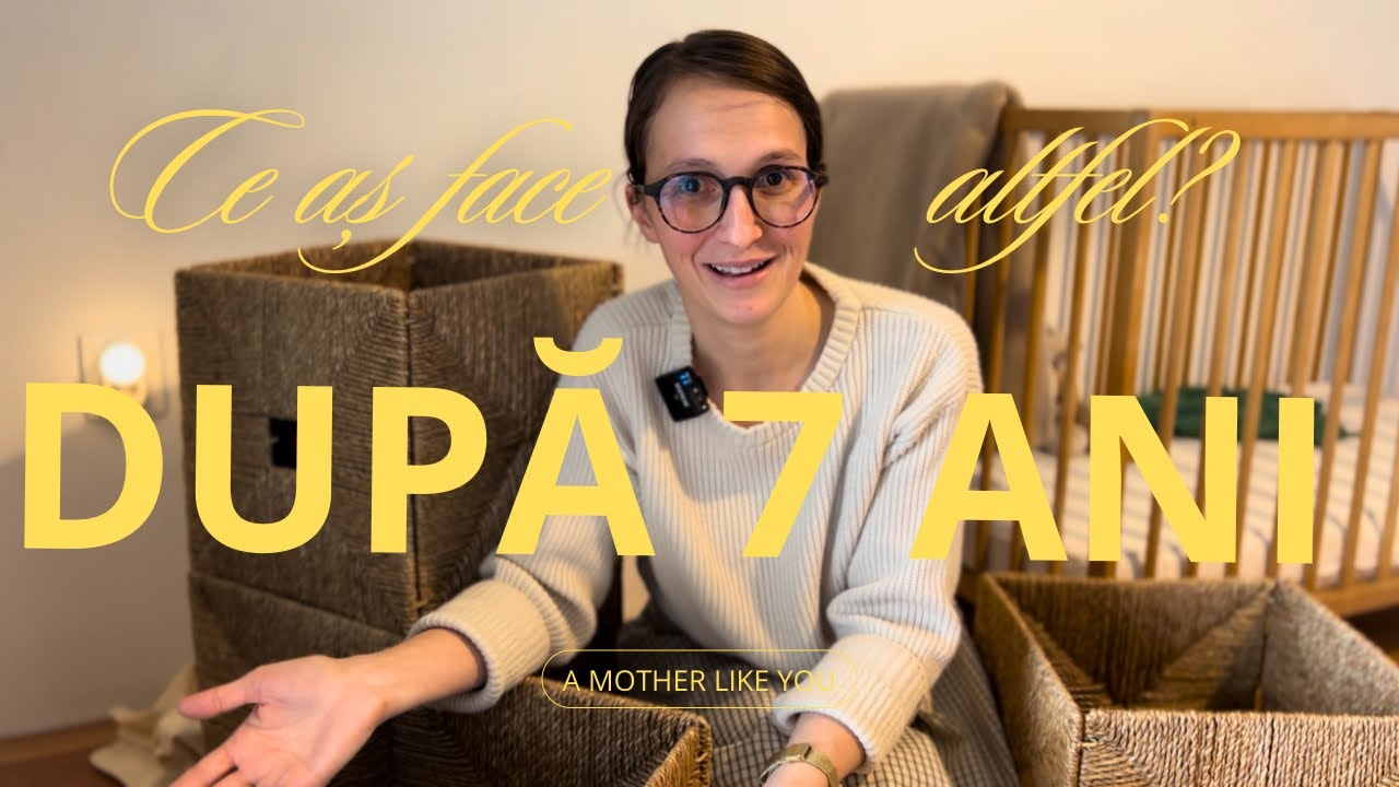 După 7 ani ca mamă: 7 lucruri pe care le-aș face complet diferit // cum să nu repeți greșelile