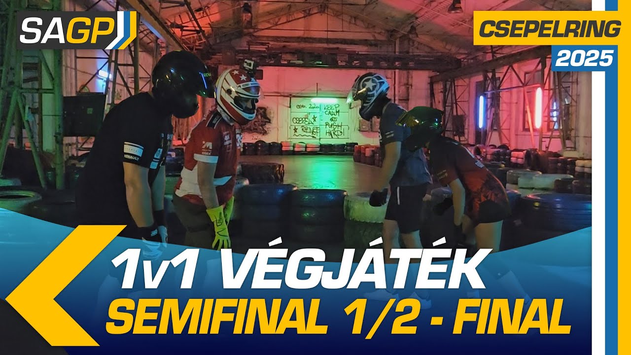 SF1 SF2 F - Végjáték | Csepelring | SAGP 1v1 2025