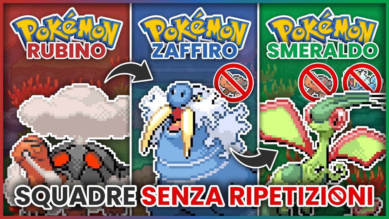 SQUADRE per POK&Eacute;MON RUBINO, ZAFFIRO & SMERALDO - SENZA RIPETIZIONI