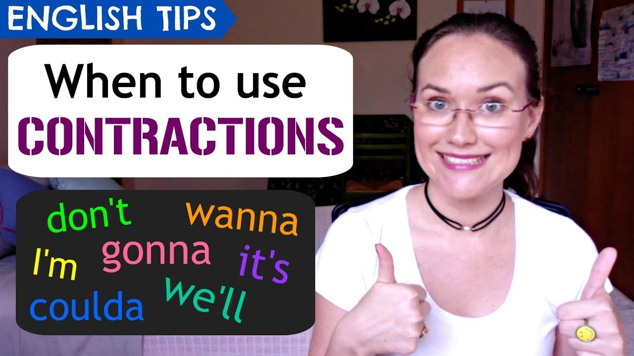 How & When to use CONTRACTIONS | don't, I'm, gonna, woulda, etc.