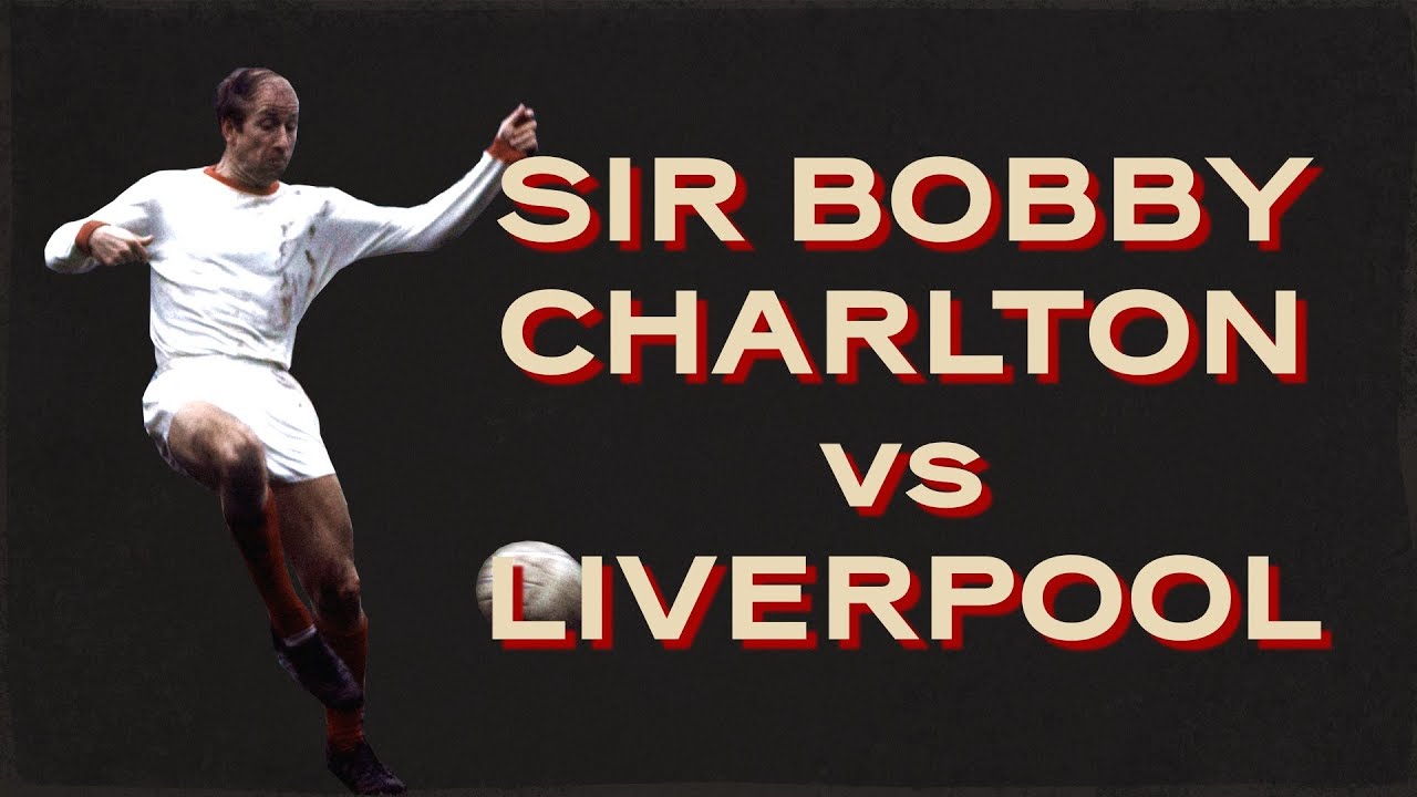 Sir Bobby Charlton vs Liverpool | MotM Performance at Anfield