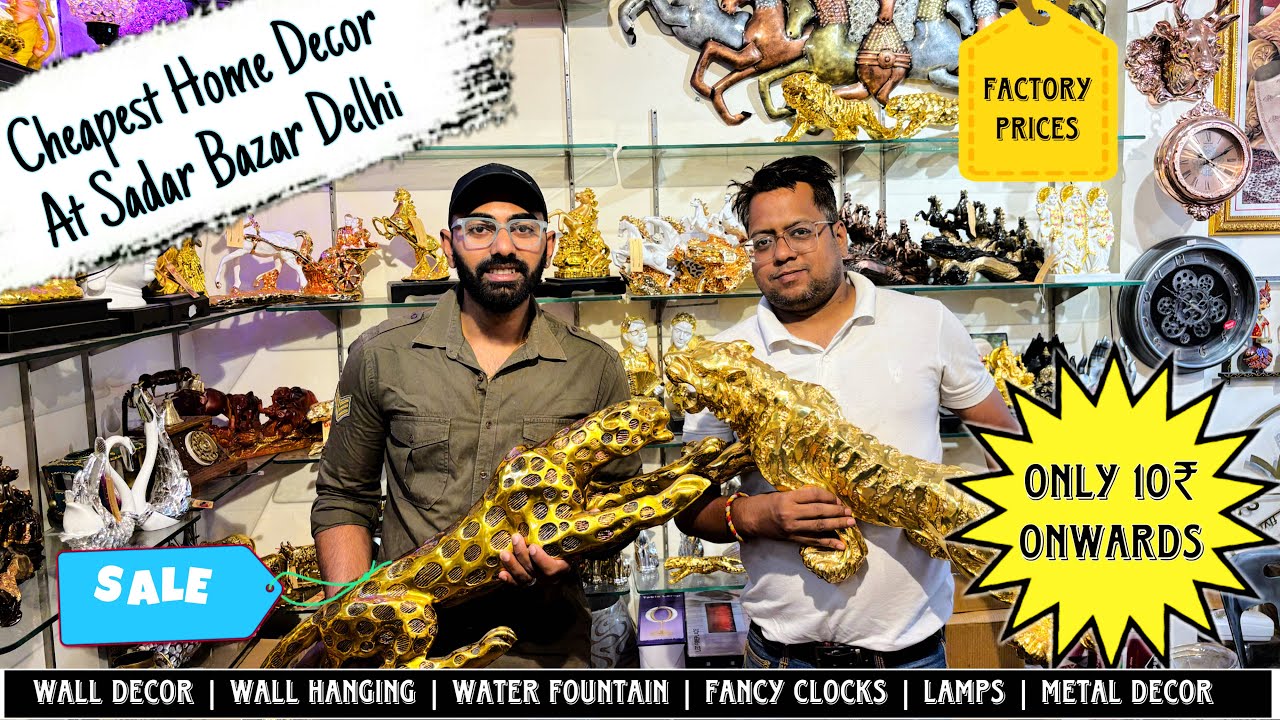 Cheapest Home Decor & Interior Items Market | Sadar Bazar Home Decor Market Fountains #sadarbazar