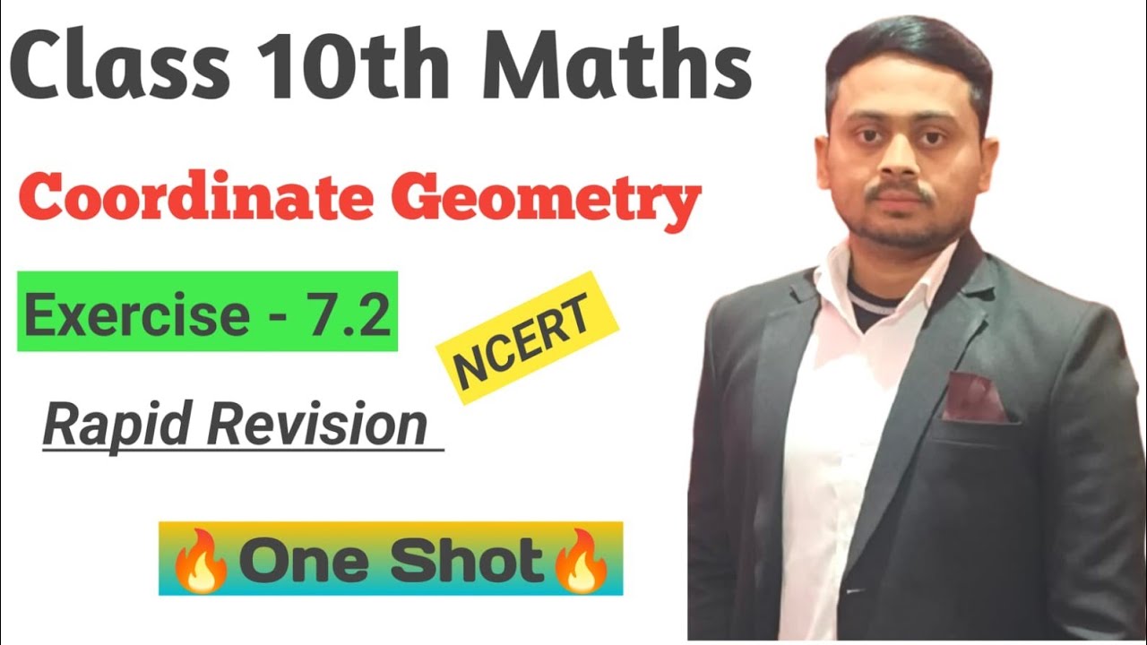 🔥Live🔥 Coordinate Geometry Ex-7.2 One Shot | Class 10 Maths