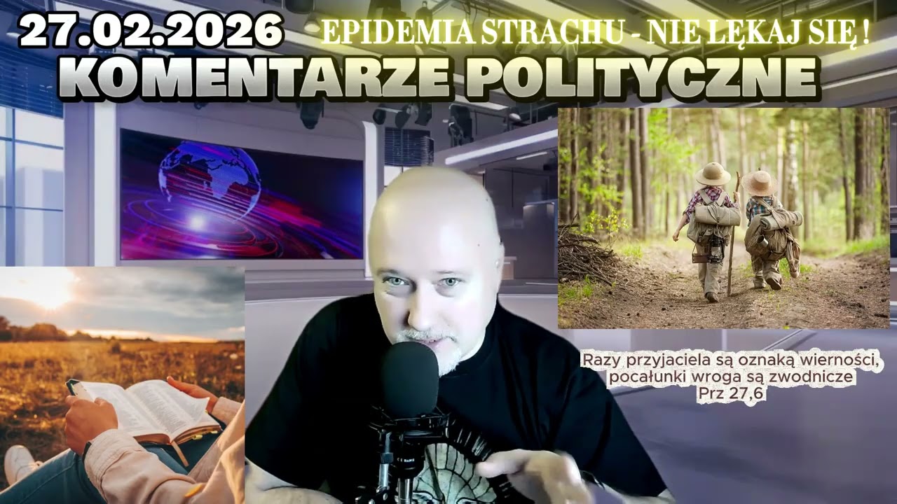 27.02. EPIDEMIA STRACHU. POKONAJ GO. NIE WOLNO SIĘ BAĆ !. STRACH ZABIJA DUSZĘ !