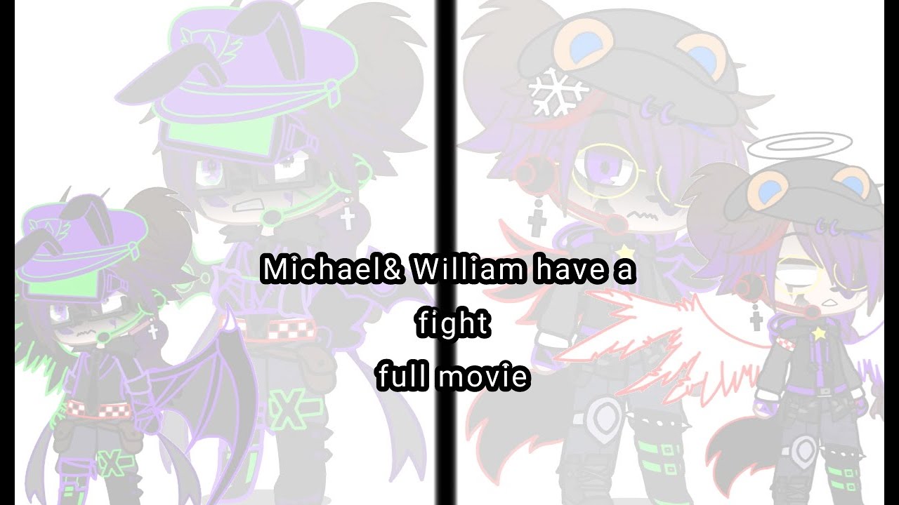 Michael & William have a fight//inspired by: @Sparkle_Afton