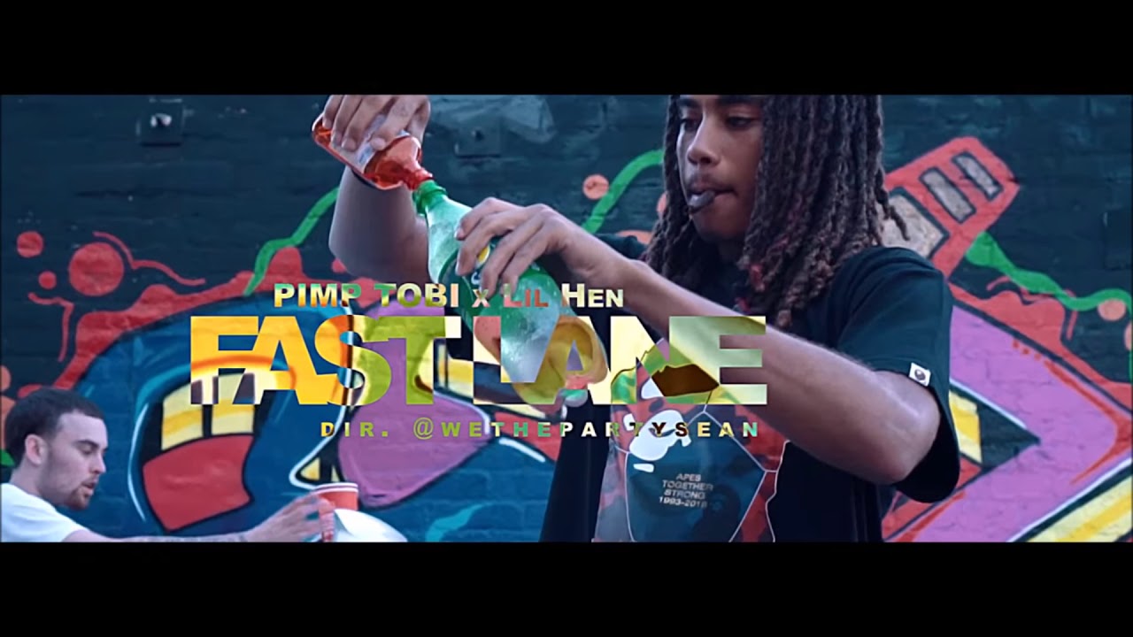Pimptobi & Lil Hen - Fast Lane