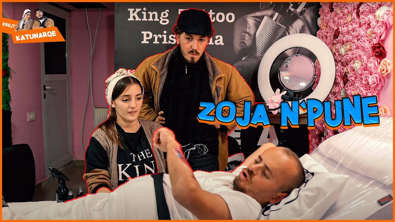 Lili & Zoja - Zoja ne punë (King Tatto Prishtina)