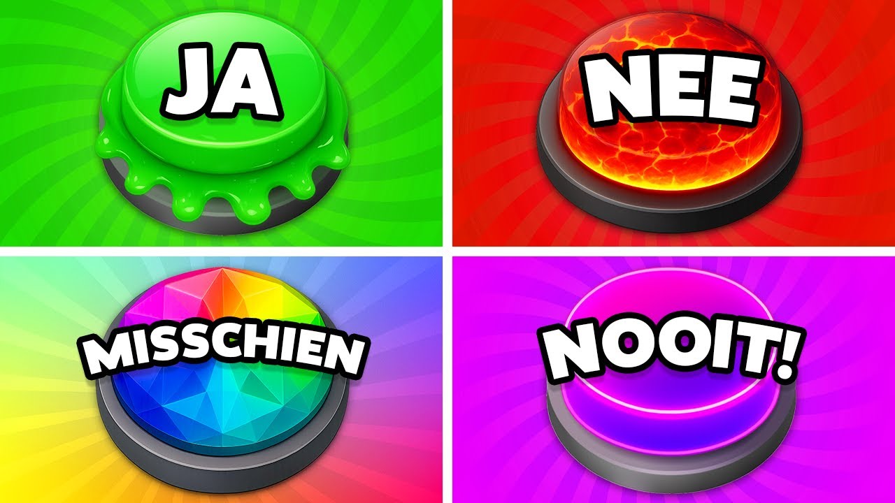 Kies één Knop 🟢🔴🟡🟣 JA of NEE of MISSCHIEN of NOOIT!