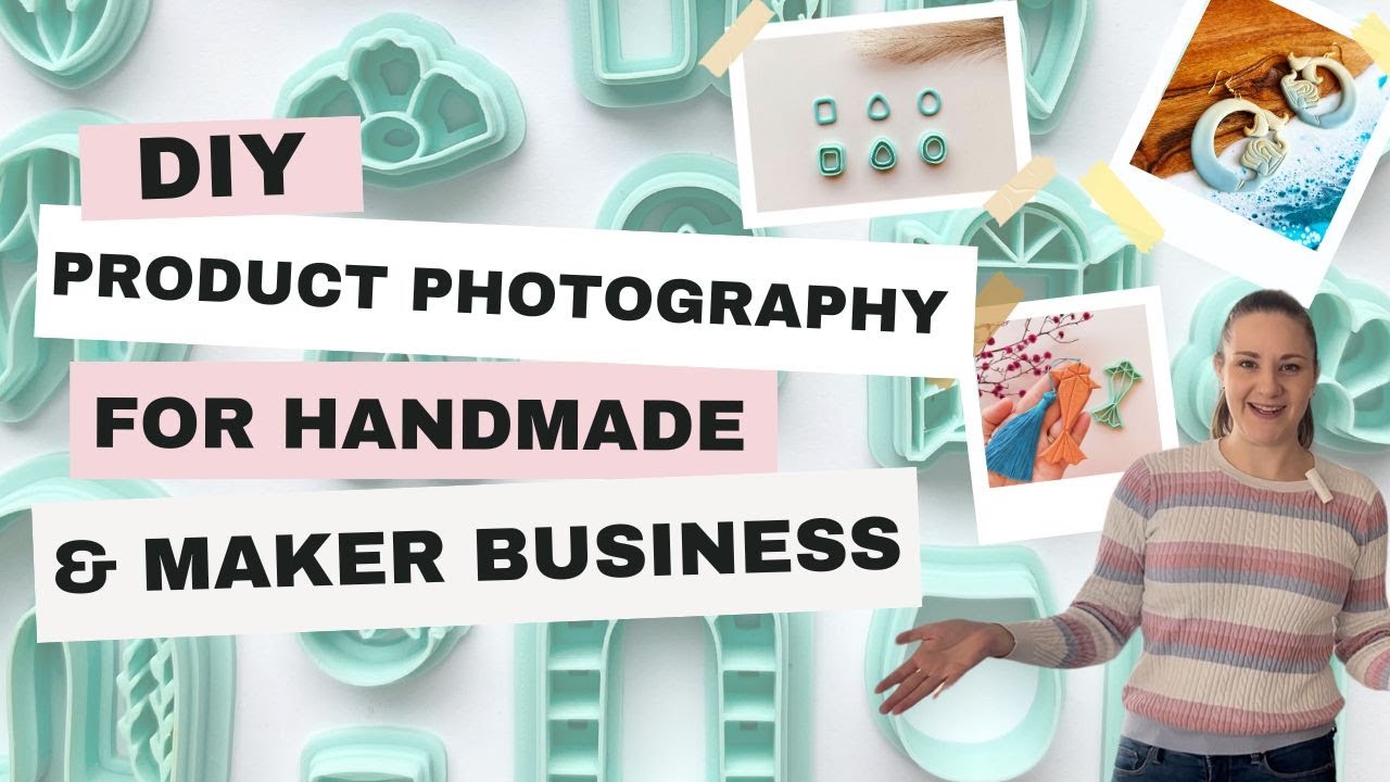 DIY Product Photography for Handmade and Maker Businesses: Lighting, Hardware and Styling