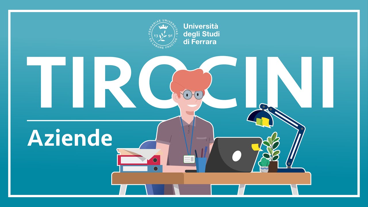 Tirocini: cosa c'è da sapere - aziende/enti
