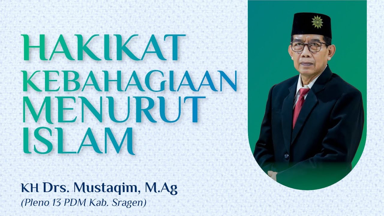 ⭕[LIVE] HAKIKAT KEBAHAGIAAN MENURUT ISLAM