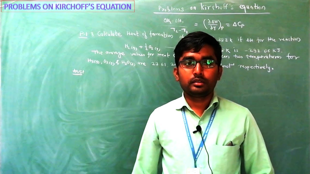 PROBLEMS ON KIRCHOFF'S EQUATION (IN THERMOCHEMISTRY)
