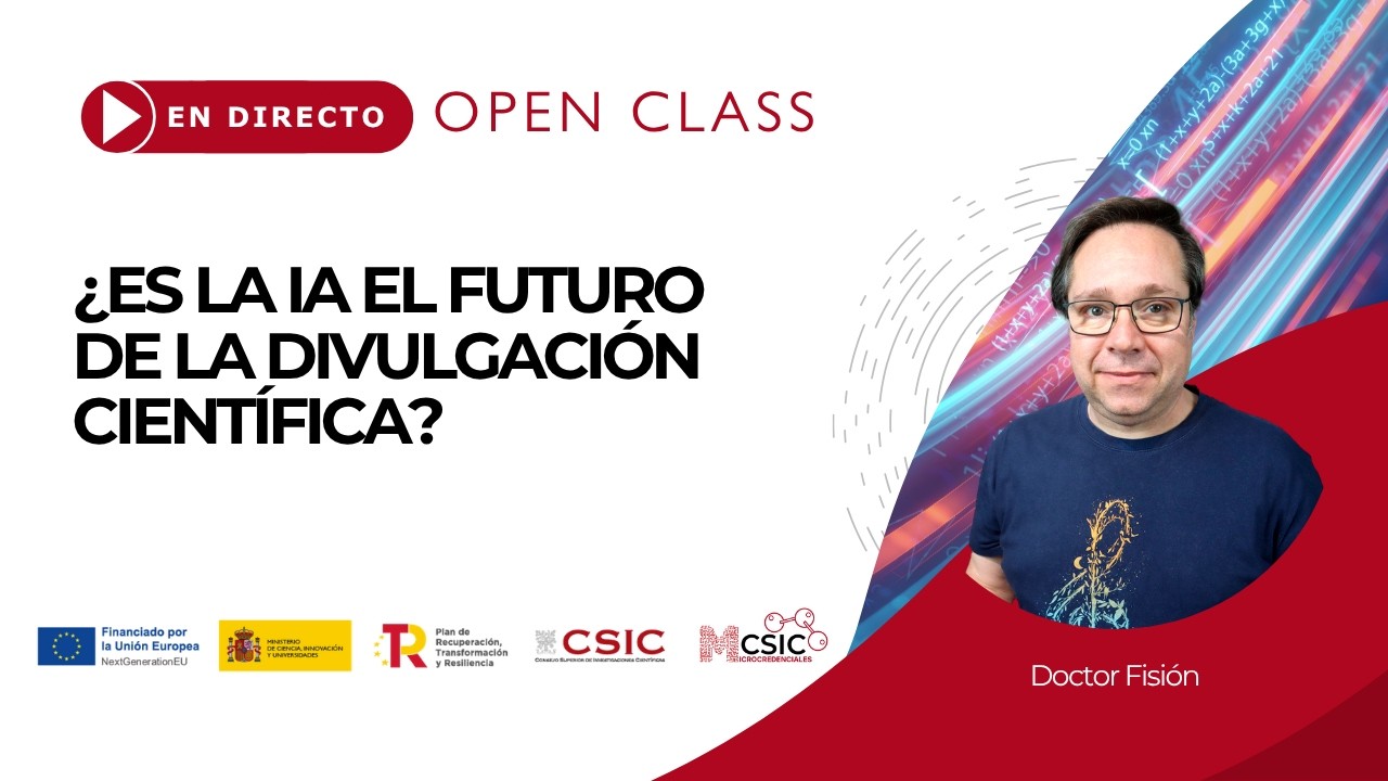 Open Class &ndash; &iquest;Es la IA el futuro de la divulgaci&oacute;n cient&iacute;fica?