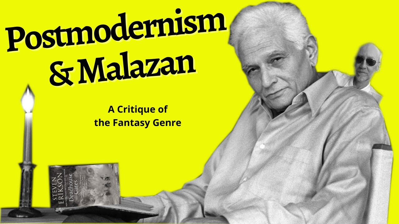 Malazan: A Postmodern Critique of the Fantasy Genre