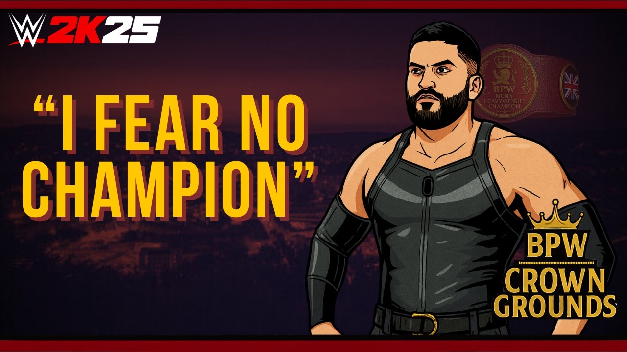 Gareth Holt calls out the Champion | BPW Crown Grounds | WWE 2K25 Universe Mode