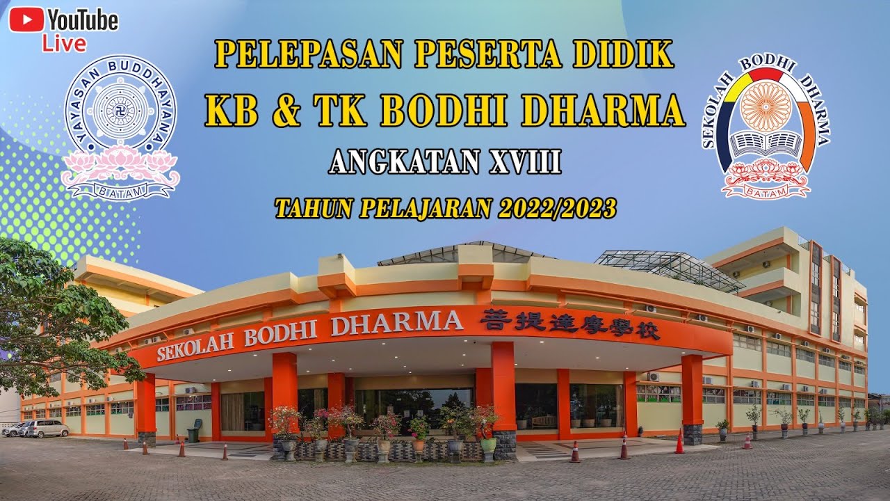 Pelepasan Peserta Didik KB & TK Bodhi Dharma Angkatan XVIII Tahun Pelajaran 2022/2023