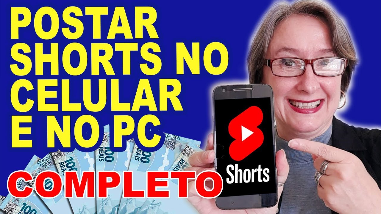 Como Postar Shorts no Youtube [V&iacute;deos Curtos Completo Celular e PC]
