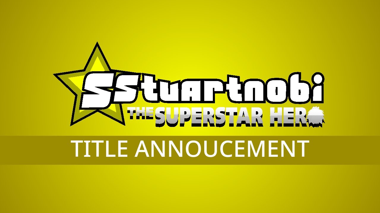 Stuartnobi the Superstar Hero 1 Movie | Title Annoucement