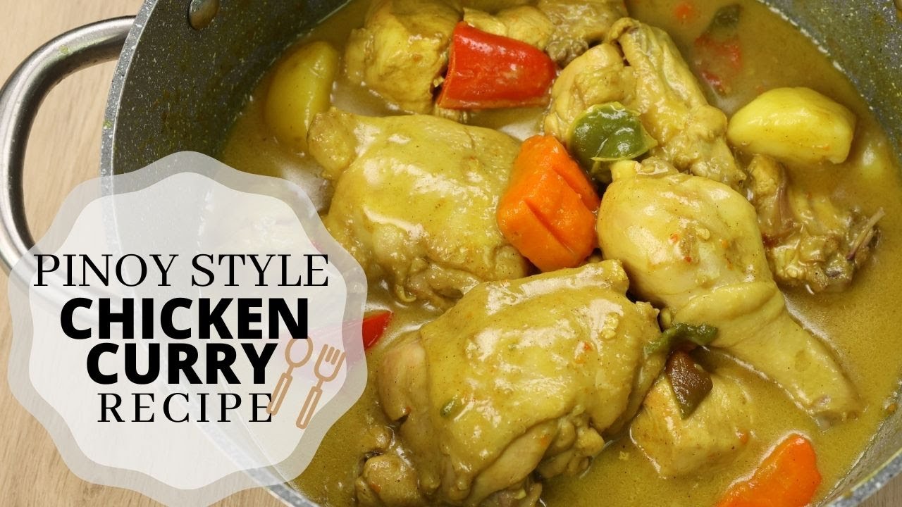 Chicken Curry Recipe - Filipino Style