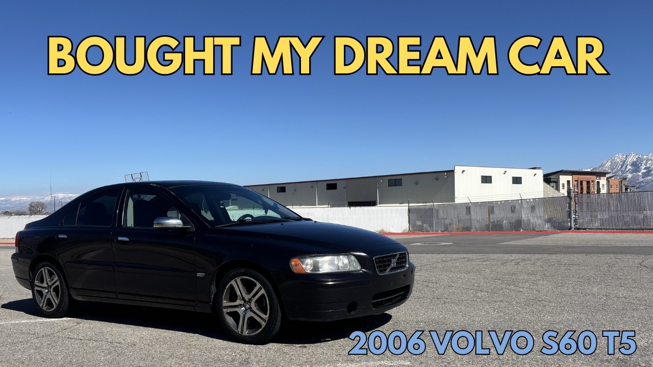 I Finally Got My Dream Car | 2006 Volvo S60 T5
