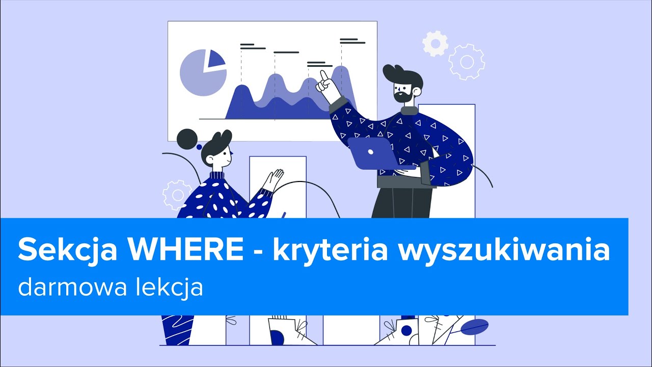 T-SQL w SQL Server | Sekcja WHERE -  Kryteria Wyszukiwania | ▶strefakursow.pl◀ #tsql #sql #microsoft