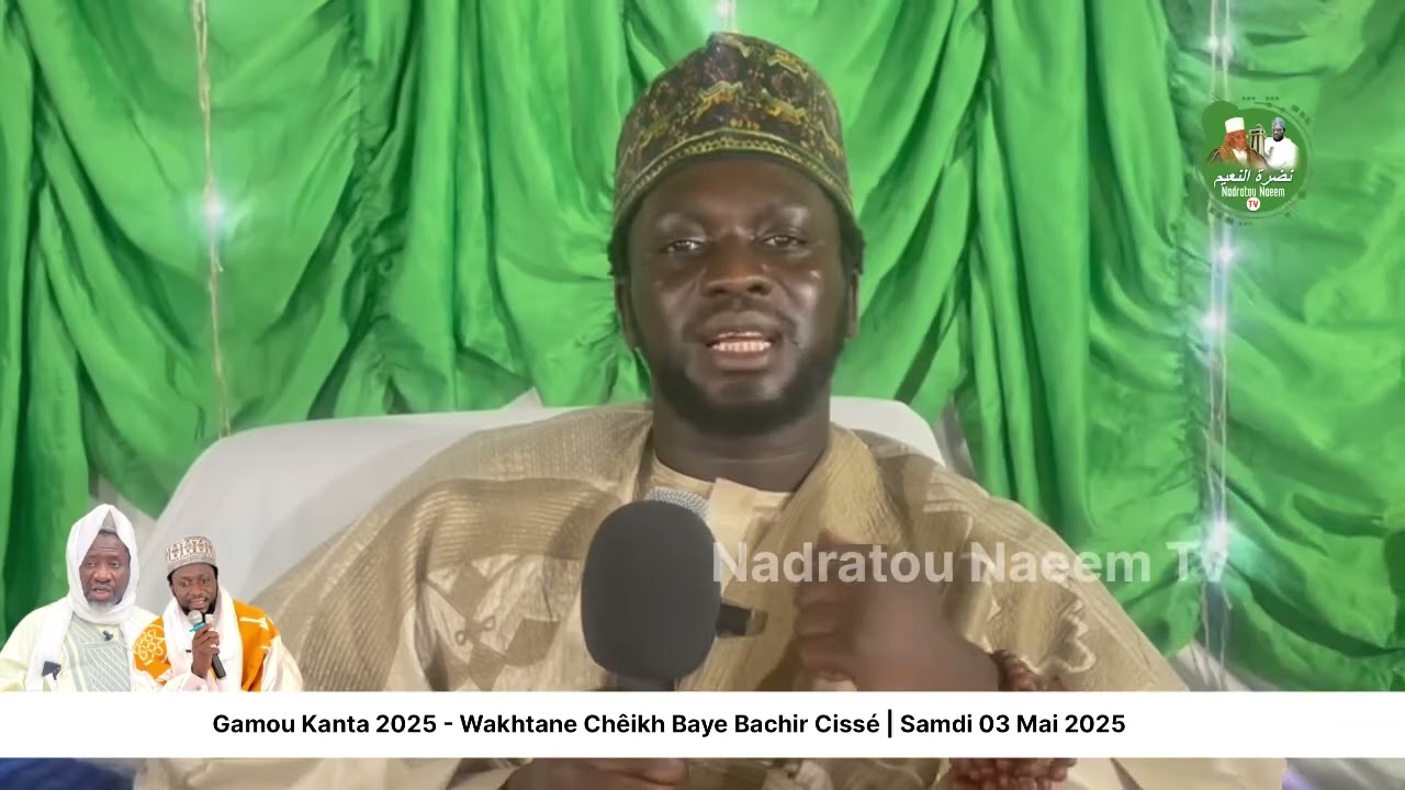 Gamou Kanta 2025 - Wakhtane Chêikh Baye Bachir Cissé | 03 Mai 2025