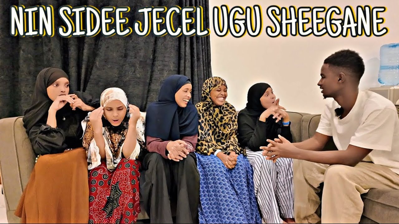 NIN HADA KA HESHO SIDEE JECEEL UGU SHEEGAN LAHEED WAA LEEGU SHEEGI LAHAA EE DHAHDE TII UGU DARNEED 