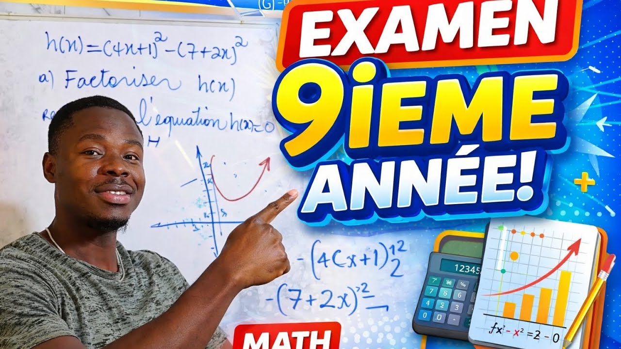 EXAMEN 9ieme ANNÉE | factorisation et équation 