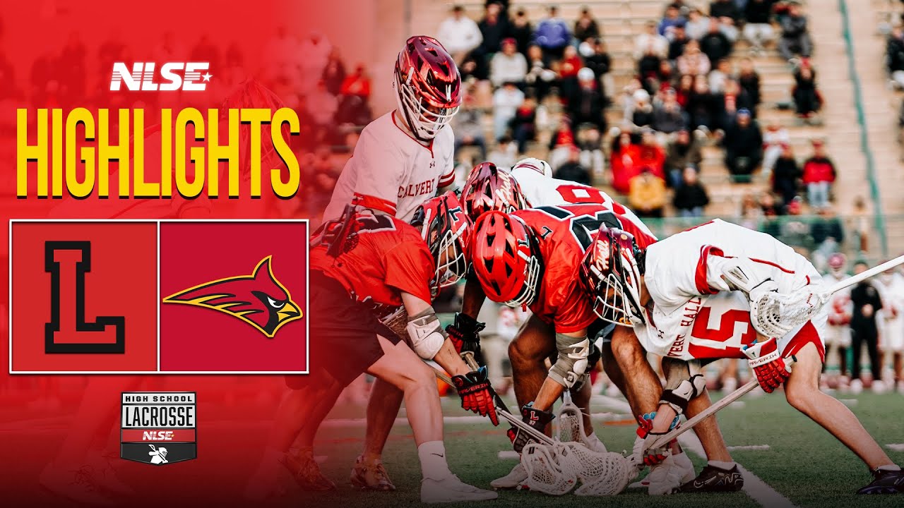 2025 Elite High School Lacrosse: Lawrenceville vs Calvert Hall - [Game Highlights]