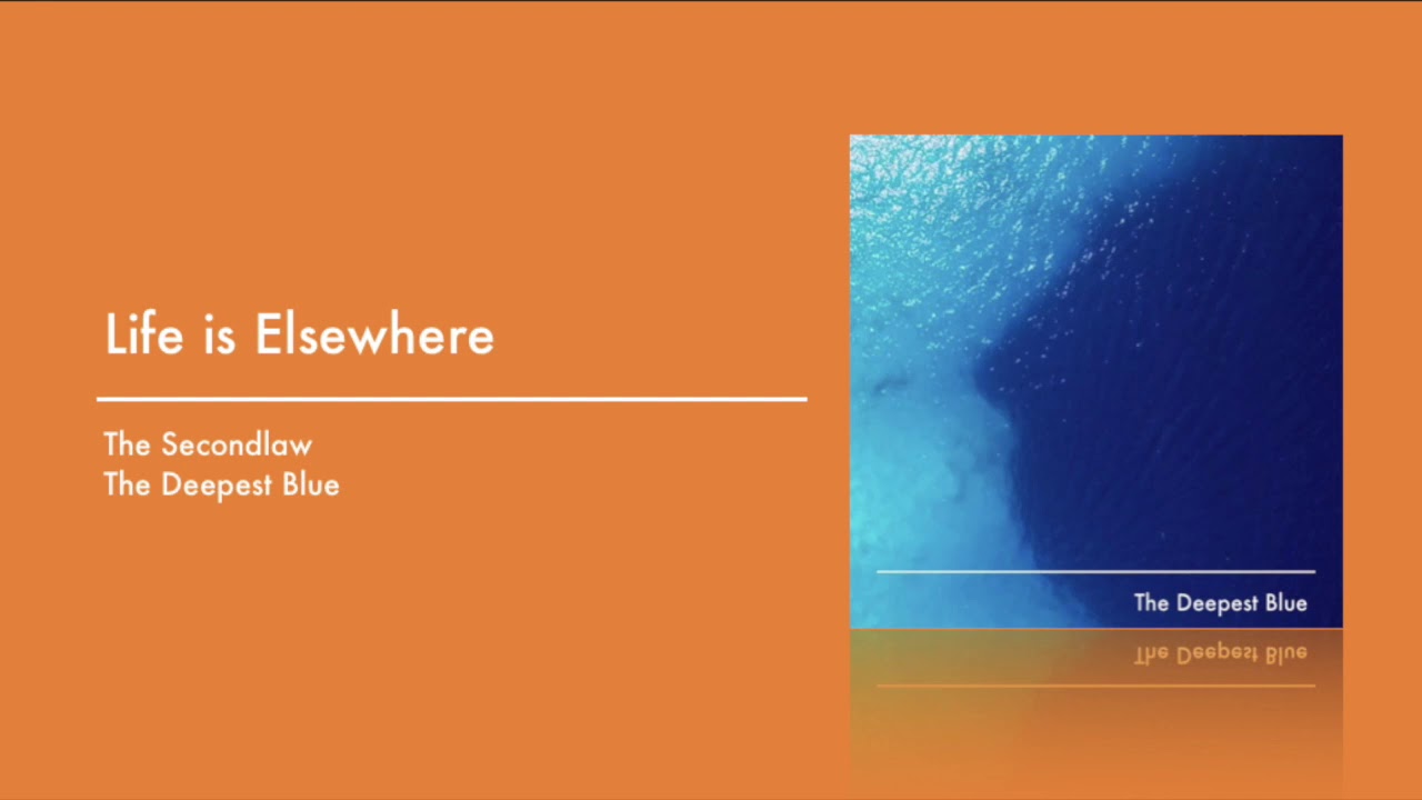 Life is Elsewhere (Audio)
