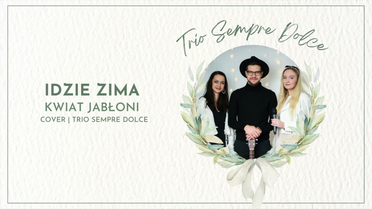 Idzie zima - Trio Sempre Dolce |cover|