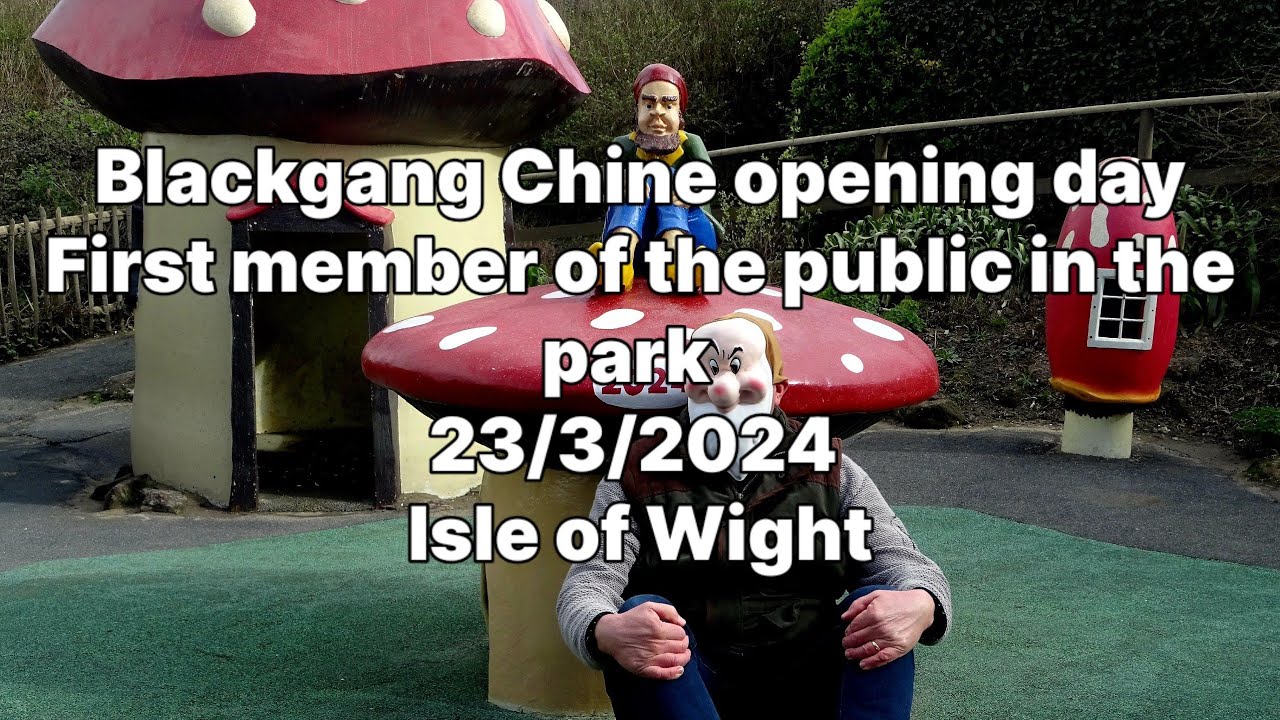 📽 Blackgang Chine opening day - First member of the public in the park  23/3/2024 - Isle of Wight