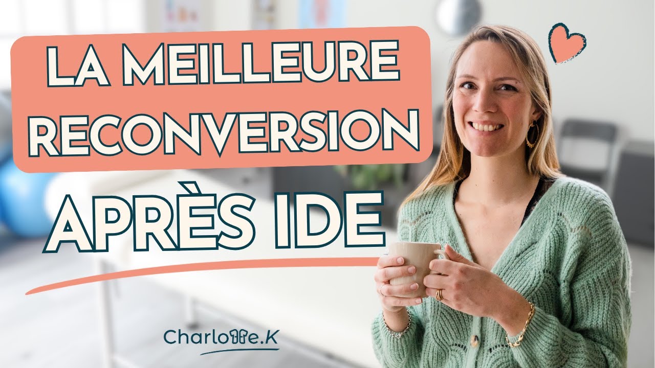 Quelle est la meilleure reconversion possible après infirmière ?