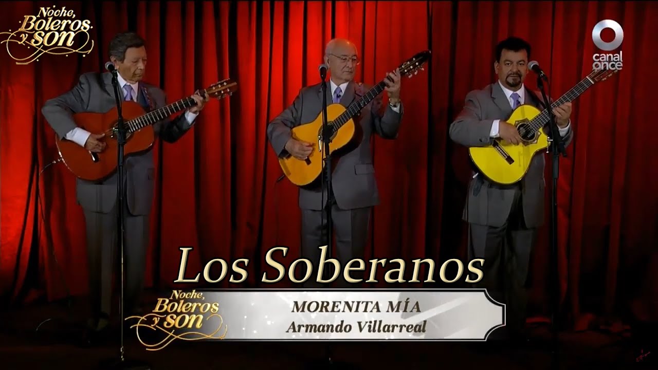 Morenita Mia - Los Soberanos - Noche, Boleros y Son