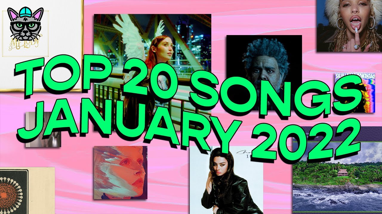 TOP 20 SONGS | JANUARY 2022