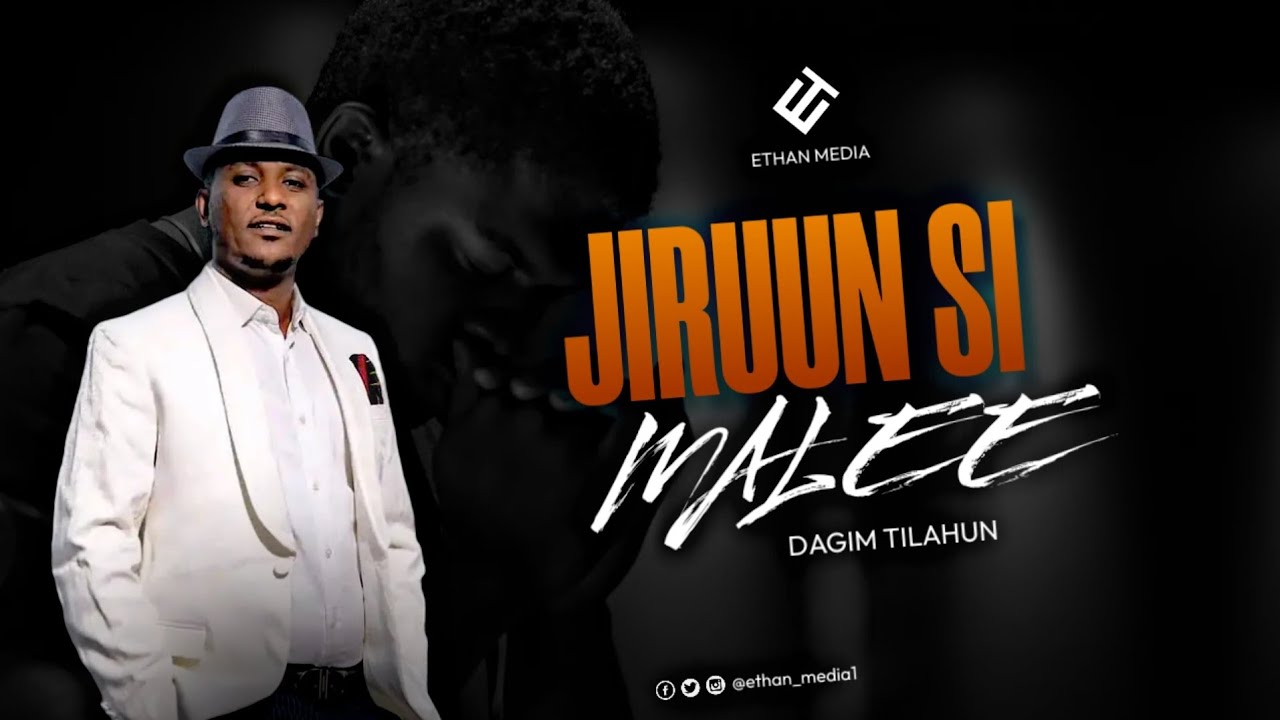 New Afaan Oromo Song by DAGI TILAHUN 2024/2016 #JIRUUN_SI_MALEE