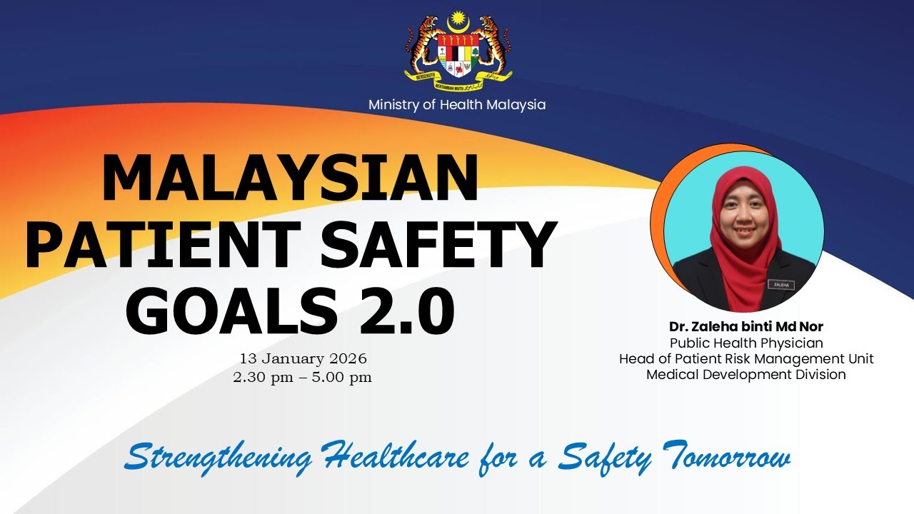 MALAYSIAN PATIENT SAFETY GOALS 2.0