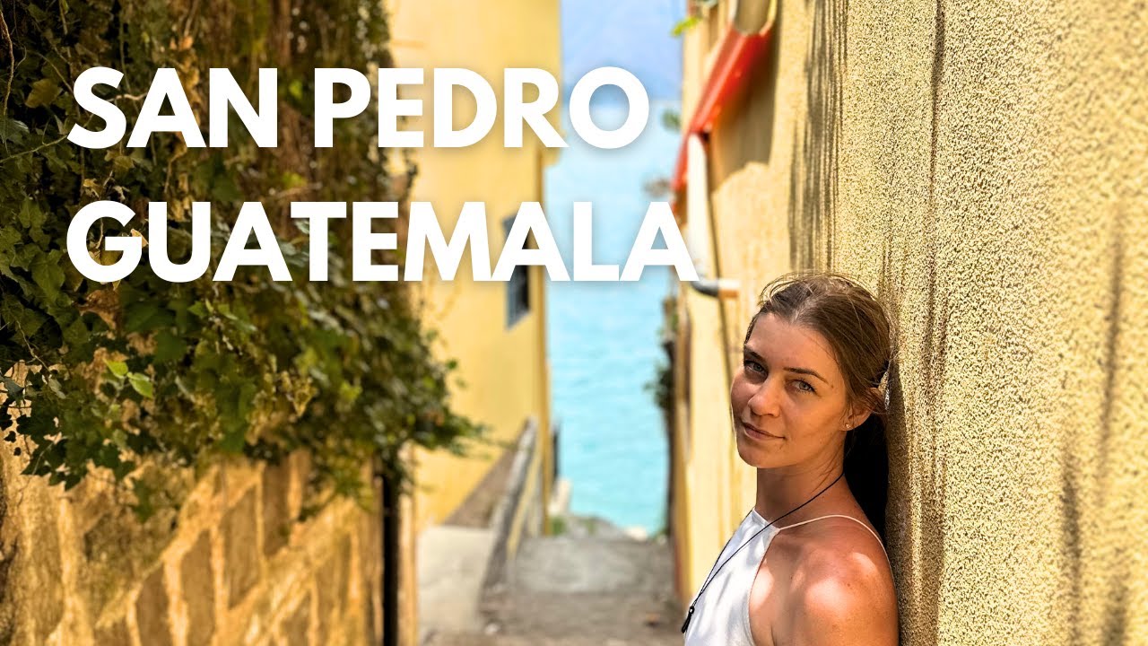 The CRAZIEST Party Town In Guatemala? San Pedro La Laguna, Lake Atitlan