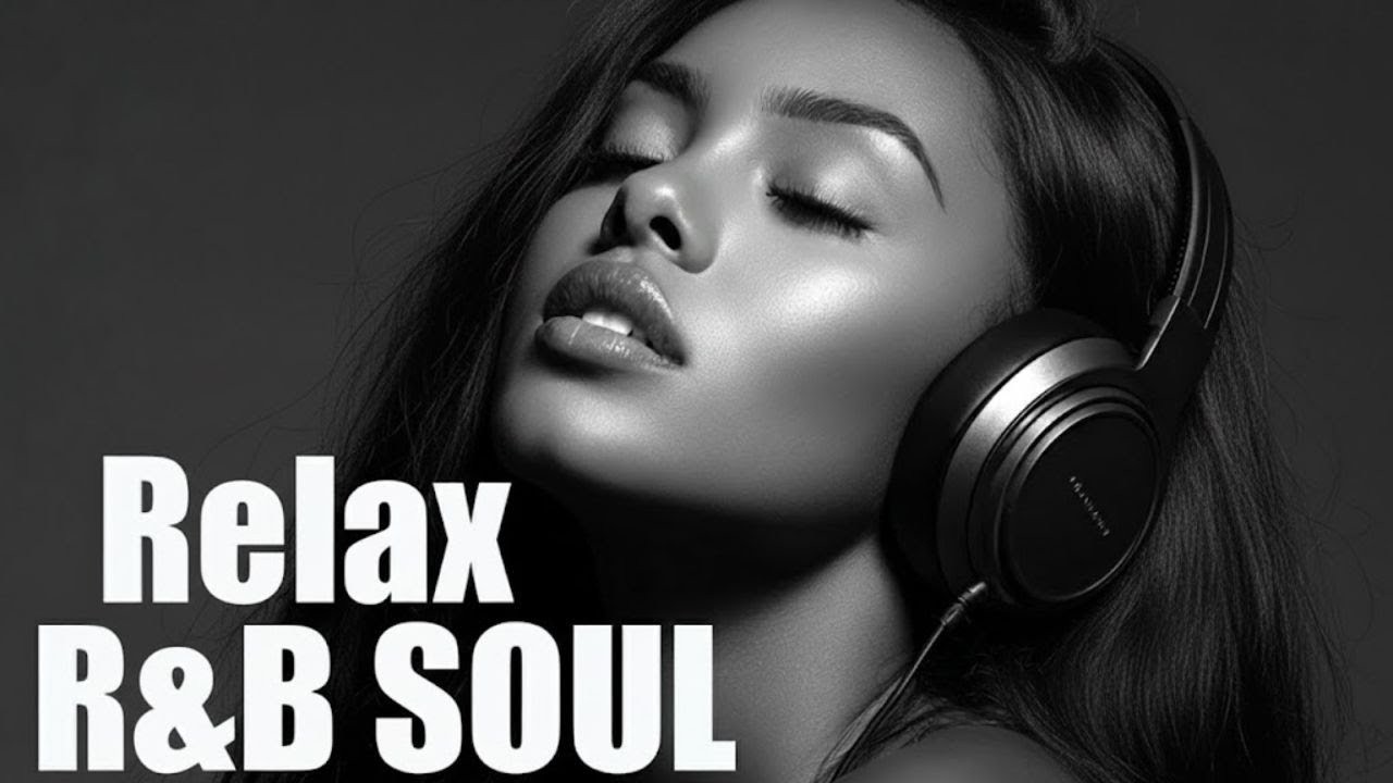 【Relax R&B Soul Playlist】Rainy Day R&B Soul 🎵 A Playlist for Calm Focus & Chilling