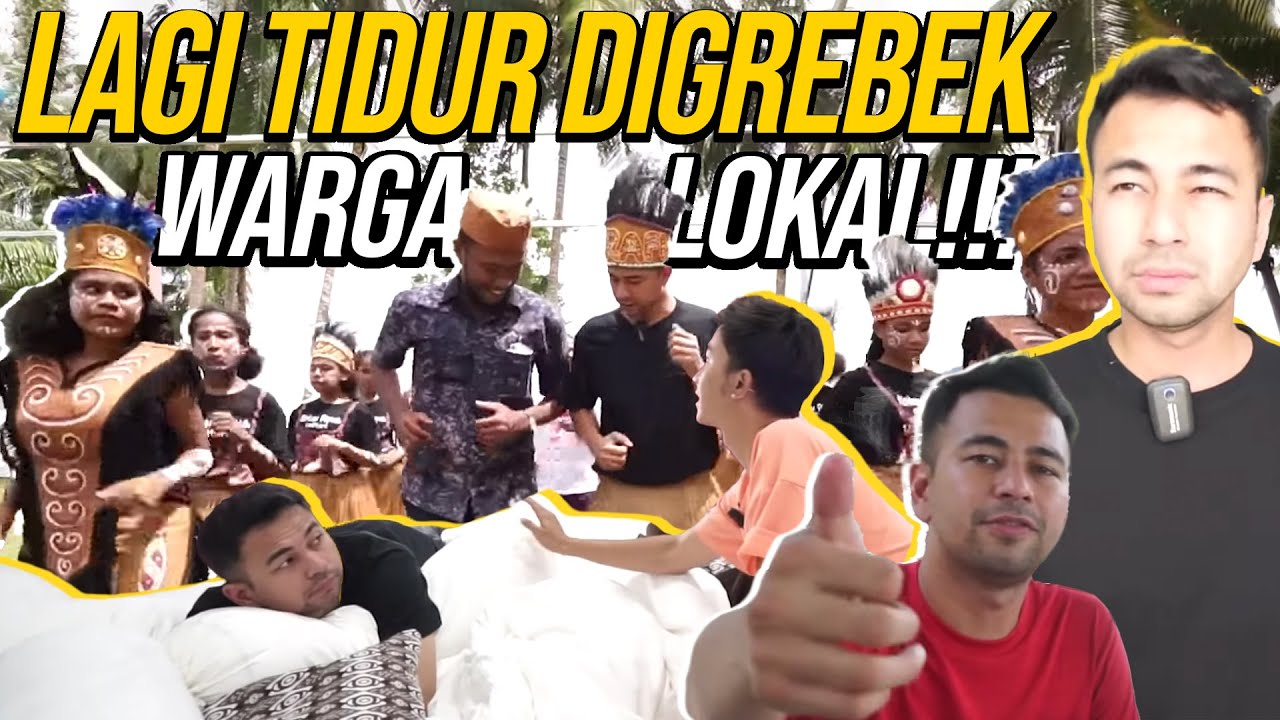 TRAGEDI !!! RAFFI AHMAD PANIK DIBANGUNIN PULUHAN ORANG PAPUA PAGI- PAGI...