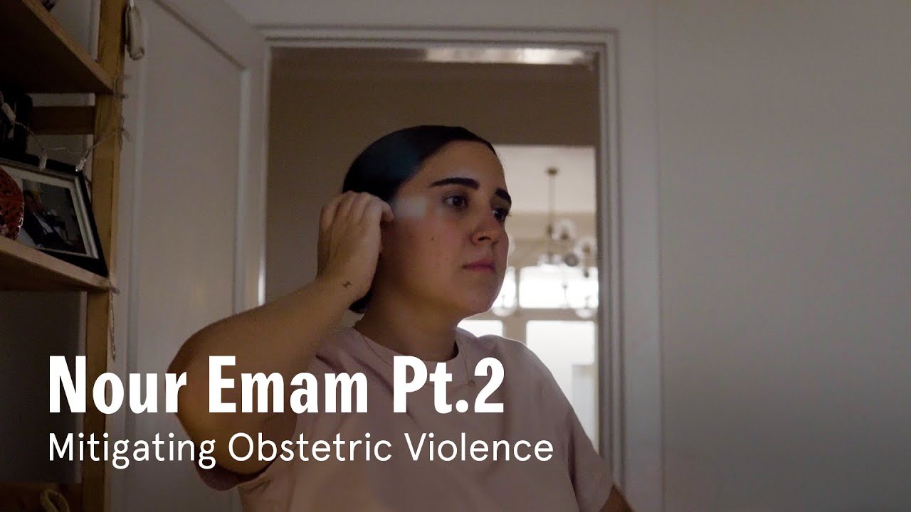 Nour Emam Part Two: Mitigating Obstetric Violence | Womena